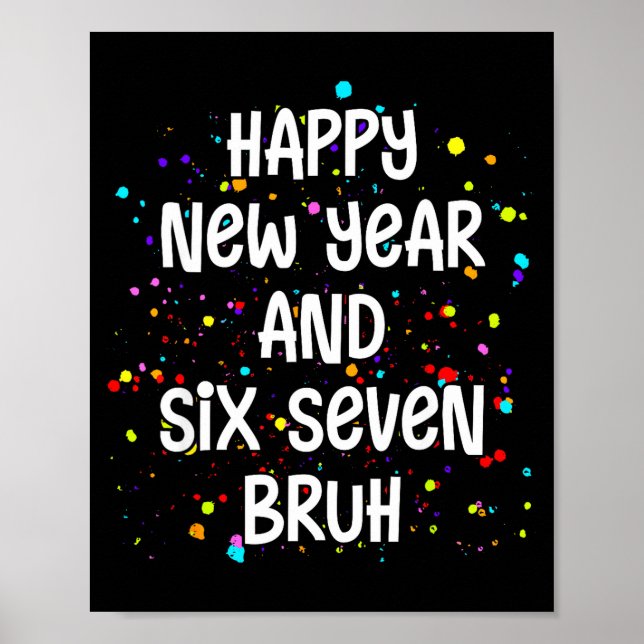 Affiche 2026 Happy New Year's Eve Party Six Seven Bruh 67  (Devant)