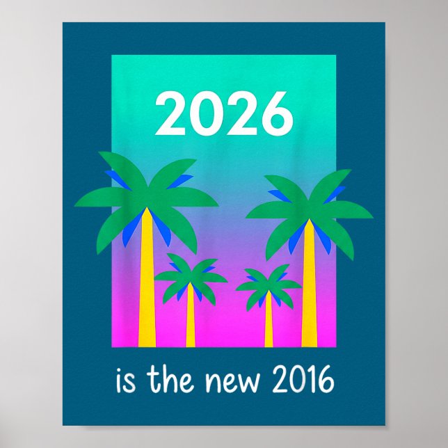 Affiche 2026 New 2016 Vaporwave Palm Illustration (Devant)