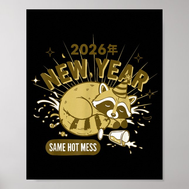 Affiche 2026 New Year Same Hot Mess Celebration  (Devant)