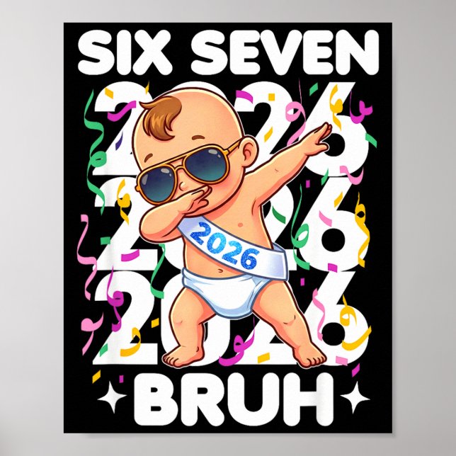 Affiche 2026 New Years Baby Six Seven Bruh Funny Cool Dabb (Devant)