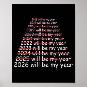 Affiche 2026 sera mon année drôle humour citation Nouvel A