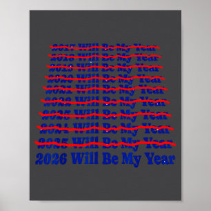 Affiche 2026 sera mon année humour drôle citation de nouve
