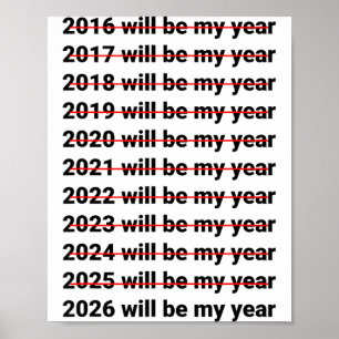 Affiche 2026 sera mon année humour drôle citation de nouve