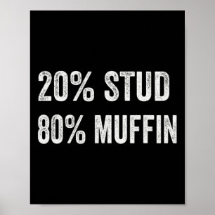 Affiche 20% étalon 80% muffin drôles de citations de la Sa