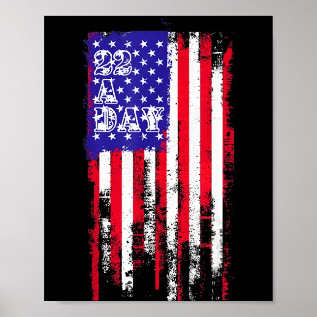 Affiche 22 A Day Is 22 Too Many Veteran Lives Help Veteran (Devant)