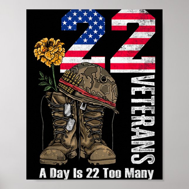 Affiche 22 A Day Is 22 Too Many Veteran Suicide Awareness  (Devant)