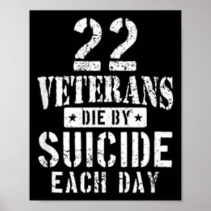 Affiche 22 Anciens Combattants Meurent Par Suicide Chaque