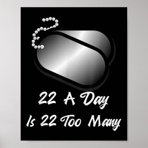 Affiche 22 Par Jour, C'Est 22 Trop D'Anciens Combattants S