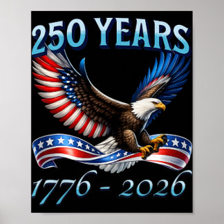 Affiche 250 ans 250e anniversaire américain 1776-2026 4