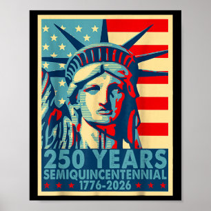 Affiche 250 ans Amérique Anniversaire 4 juillet Indépendan