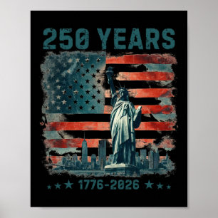 Affiche 250 Ans Anniversaire Amérique 1776 2026 Statue De
