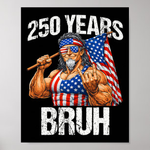 Affiche 250 Ans Bruh Oncle Sam Panneau 250e Anniversaire