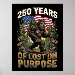 Affiche 250 Ans de Bigfoot Patriotique Perdu Volontairemen