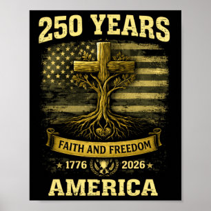 Affiche 250 Ans De Foi Et De Liberté Américaine 4 Juillet