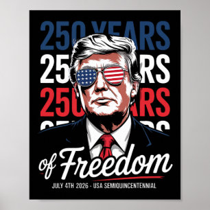 Affiche 250 Ans De Liberté - Drôle Donald Trump