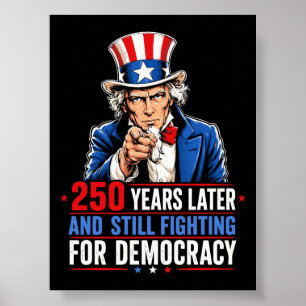 Affiche 250 ans plus tard et toujours en lutte pour la dém