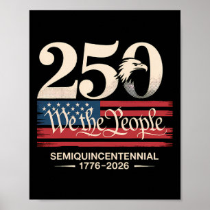 Affiche 250 We The People Semiquincentennial Patriotique