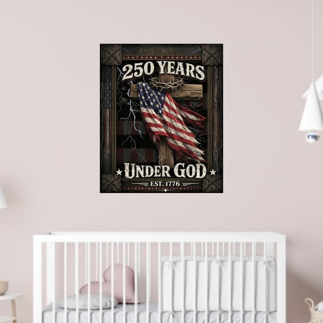 Affiche 250 Years Under God We The People USA 2026 Cross (Créateur téléchargé)