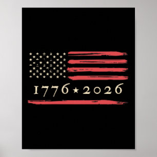 Affiche 250e anniversaire de l'Amérique 1776-2026 Drapeau