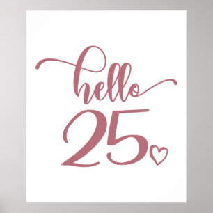 Affiche 25e anniversaire femmes Bonjour 25 mignonne 25 ans