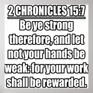 Affiche 2 Chroniques 15:7 KJV Bible Verse