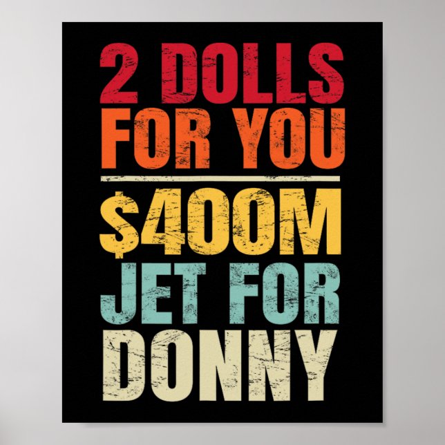 Affiche 2 Poupées Pour Vous 400 Millions $ Jet Pour Donny  (Devant)