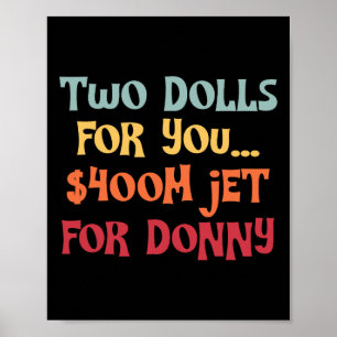 Affiche 2 poupées pour vous avion à 400 millions de dollar