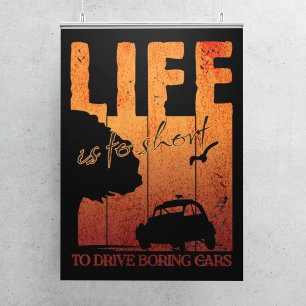 Affiche 2CV Oldtimer Life est trop court pour conduire des