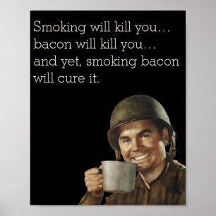 Affiche 2ÈME GUERRE MONDIALE Army Guy Fab Funny Bacon Post