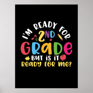 Affiche 2nd Grade Teacher I Am Ready For 2nd Grade