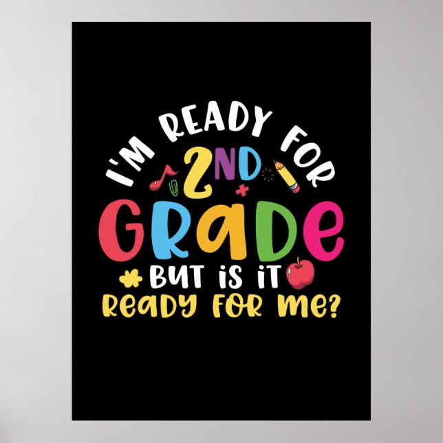 Affiche 2nd Grade Teacher I Am Ready For 2nd Grade (Devant)