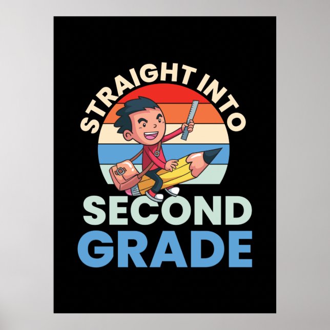 Affiche 2nd Grade Teacher Straight Into Second Grade (Devant)