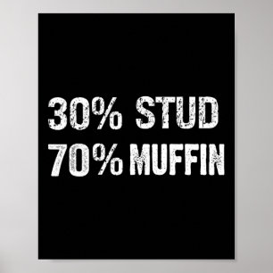 Affiche 30% étalon 70% muffin drôles de citations de la Sa