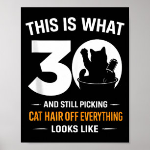 Affiche 30e anniversaire 30 ans amateur de chat drôle