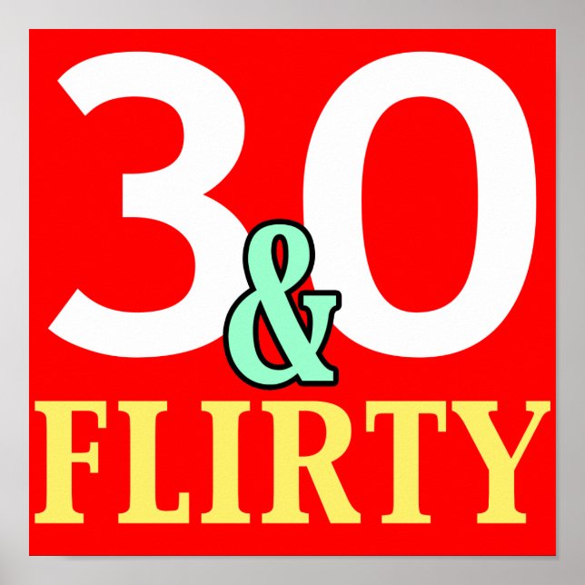 Affiche 30e anniversaire 30 et Flirty (Devant)