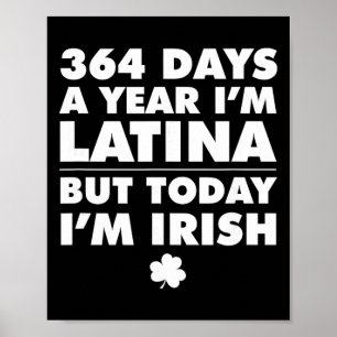 Affiche 364 jours année latina aujourd'hui je suis irlanda