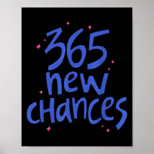 Affiche 365 Nouvelles Chances Citation de Bonheur Inspiran