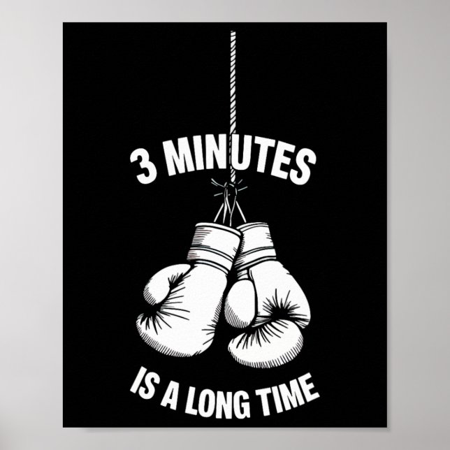 Affiche 3 Minutes Is A Long Time Boxing Kickboxing Boxer F (Devant)