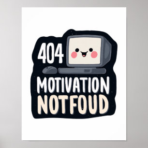 Affiche 404 Motivation Non Trouvée – Journée Paresseuse Mi