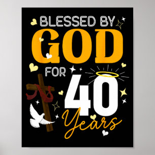 Affiche 40 Anniversaire Béni par Dieu pour 40 Ans 40ème B