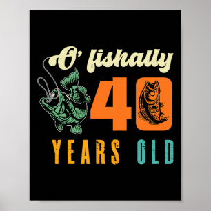 Affiche 40e anniversaire amateur de pêche Ofishally 40 ans