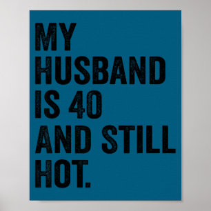 Affiche 40e anniversaire de mariage mon mari 40 toujours c