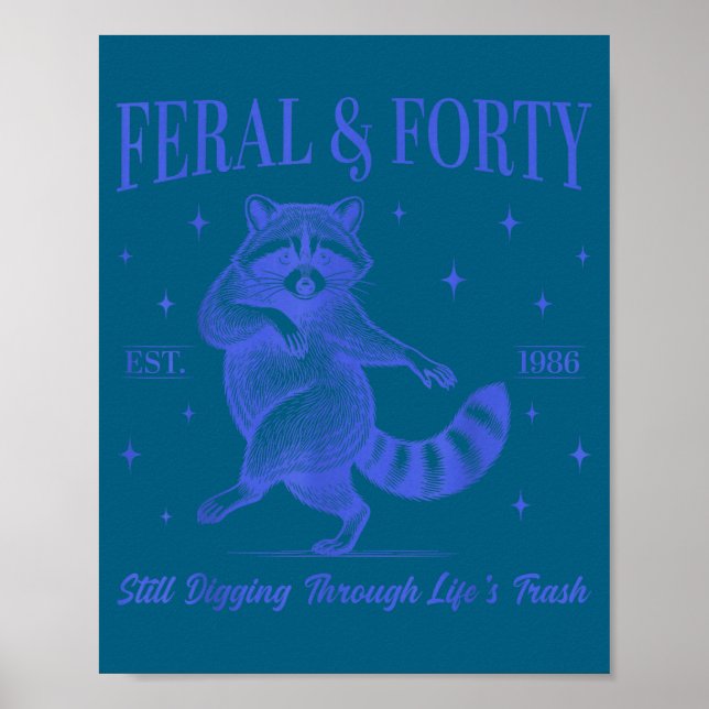 Affiche 40e anniversaire de naissance sauvage et quarante  (Devant)
