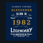 Affiche 40th Birthday 1982 Ajouter Nom Legendary Blue Gold<br><div class="desc">Anniversaire personnalisé ajoutez votre nom affiche d'anniversaire. Modifiez le nom et l'année avec le modèle fourni. Plus de cadeaux et de fournitures de fête disponibles avec le design "légendaire" dans le magasin.</div>