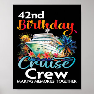 Affiche 42e anniversaire Croise Crew Friends Famille Vacat