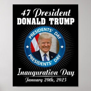 Affiche 47 Jour de l'investiture du président Donald Trump