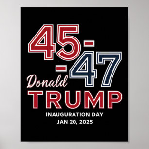 Affiche 47 Jour de l'investiture du président Donald Trump