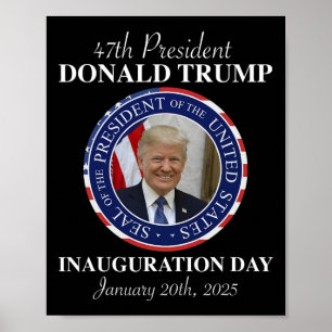 Affiche 47 Jour de l'investiture du président Donald Trump