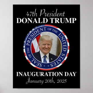 Affiche 47 Jour de l'investiture du président Donald Trump