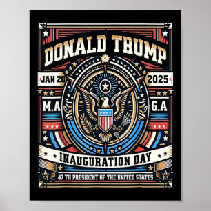 Affiche 47 Jour de l'investiture du président Donald Trump